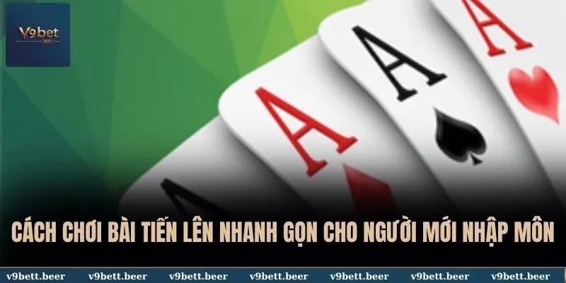 Cách chơi bài tiến lên