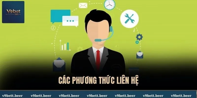 Liên hệ V9bet 2 Những phương thức liên lạc với V9BET an toàn nhất