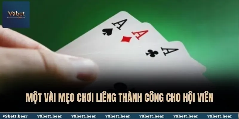 Một vài mẹo chơi Liêng thành công cho hội viên