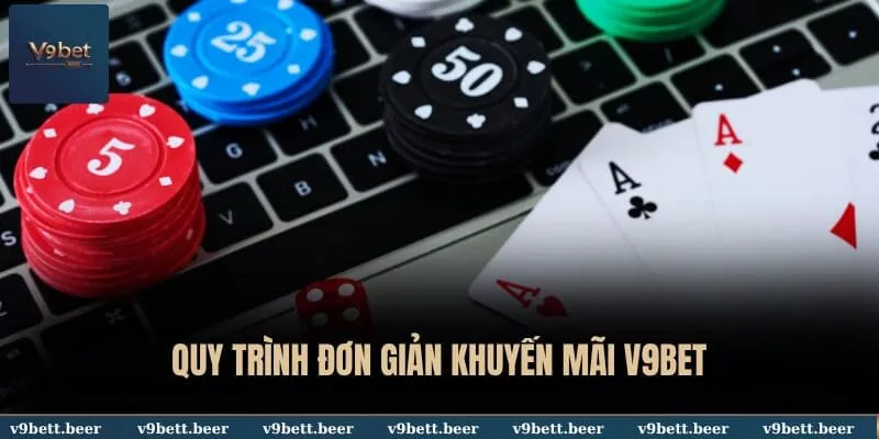 Khuyến mãi V9bet 3 Quy trình đơn giản khuyến mãi V9BET